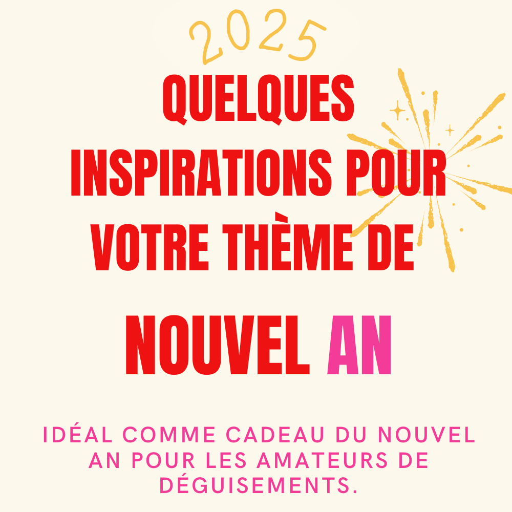 Quelques inspirations pour votre thème de nouvel an